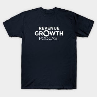 Revenue Growth Podcast-White Logo T-Shirt